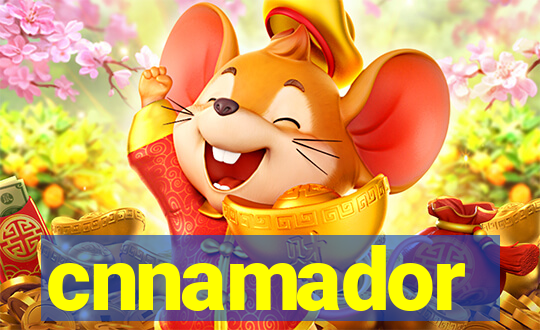 cnnamador