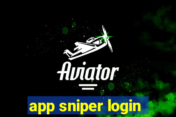 app sniper login