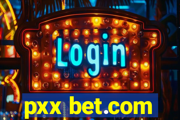 pxx bet.com
