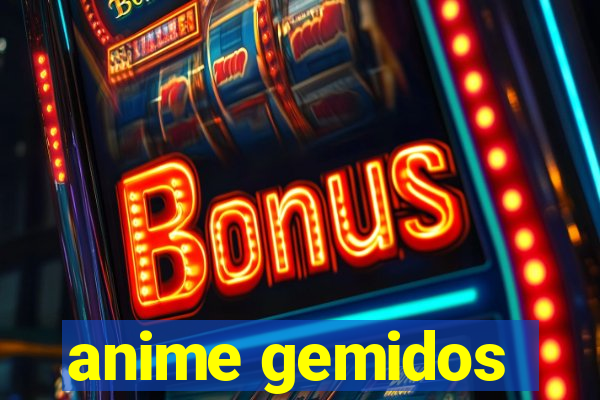 anime gemidos