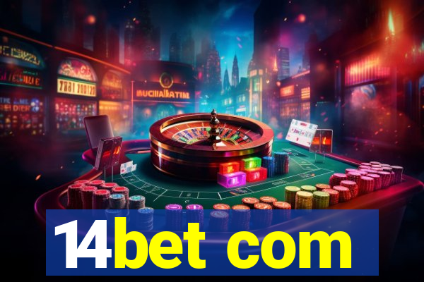 14bet com