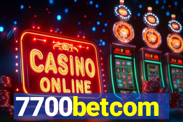 7700betcom