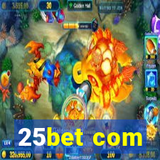 25bet com