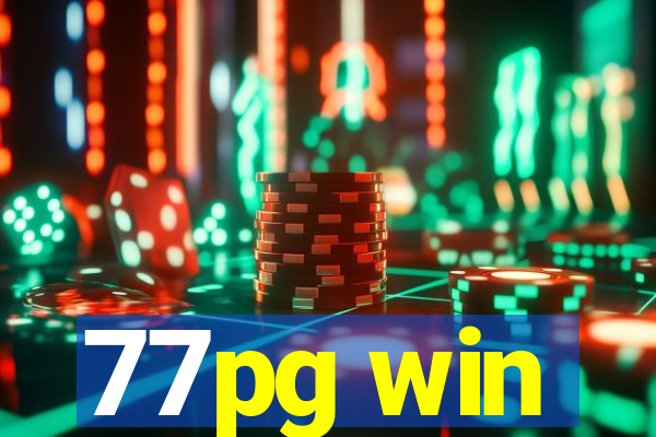 77pg win