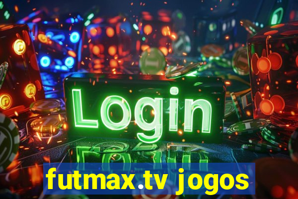 futmax.tv jogos