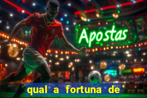 qual a fortuna de tiago brunet
