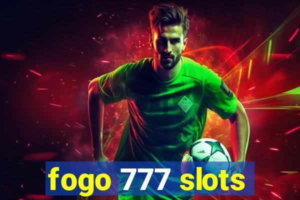 fogo 777 slots