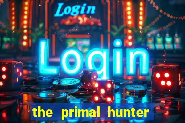 the primal hunter pt br