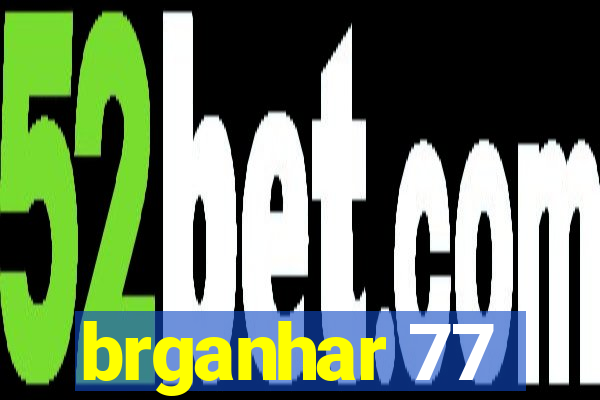 brganhar 77
