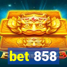 bet 858