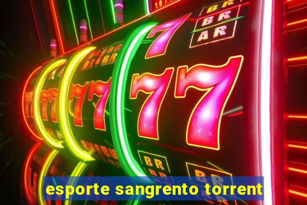 esporte sangrento torrent