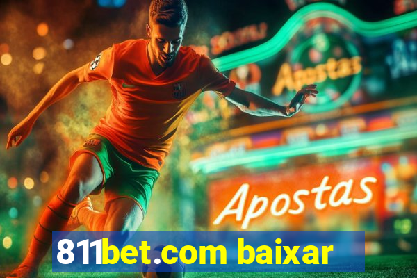 811bet.com baixar