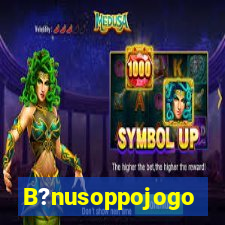 B?nusoppojogo