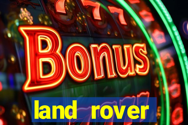 land rover plataforma de jogos