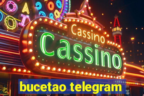 bucetao telegram