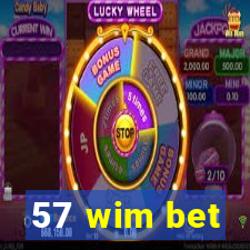 57 wim bet