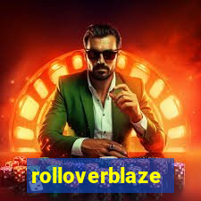 rolloverblaze