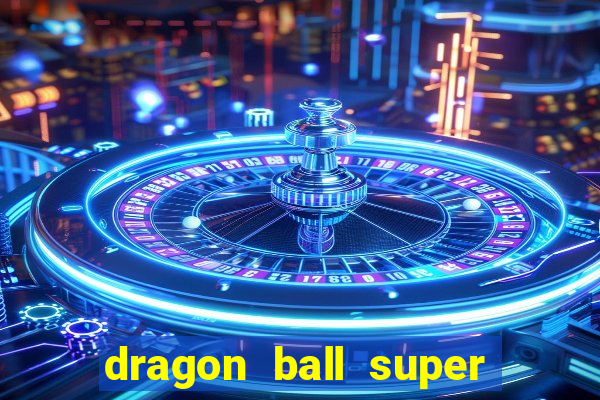 dragon ball super super hero dublado google drive