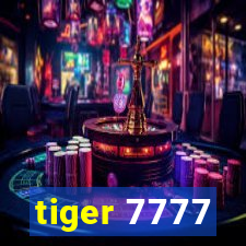 tiger 7777