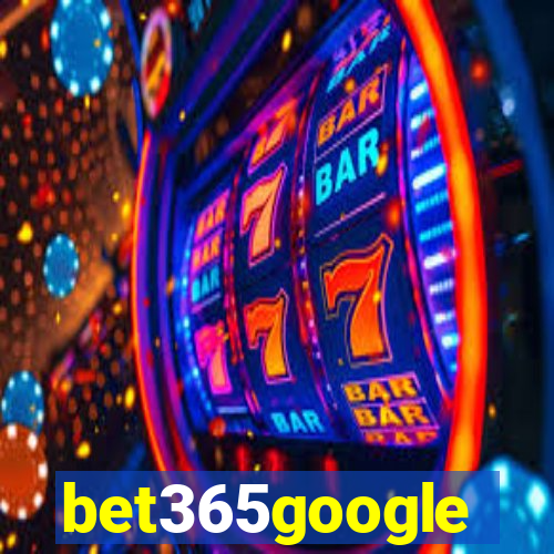 bet365google