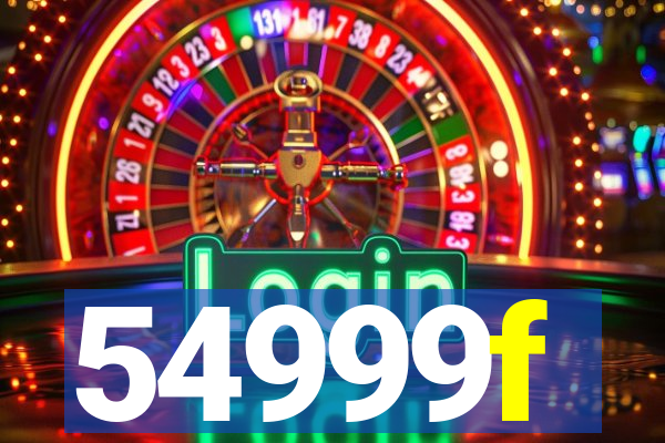 54999f