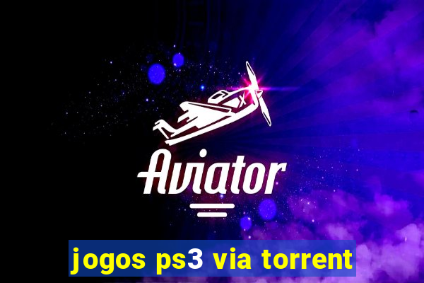 jogos ps3 via torrent