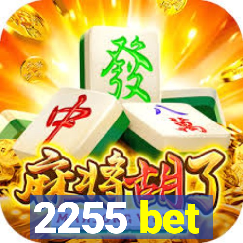 2255 bet