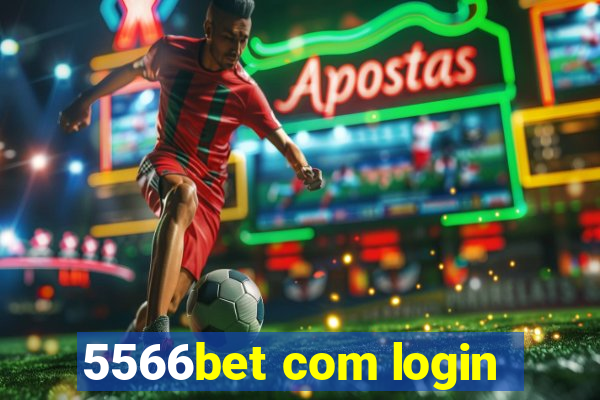 5566bet com login