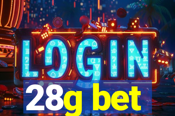 28g bet