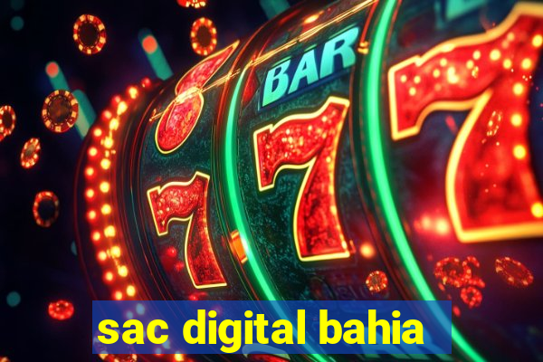 sac digital bahia