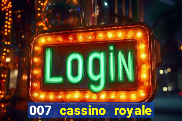 007 cassino royale download dublado avi
