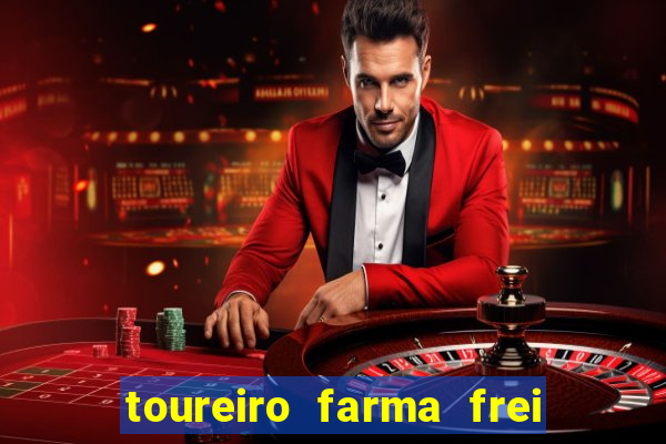 toureiro farma frei serafim teresina - pi