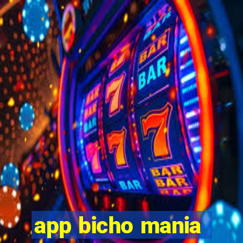 app bicho mania