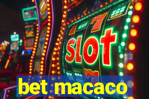 bet macaco