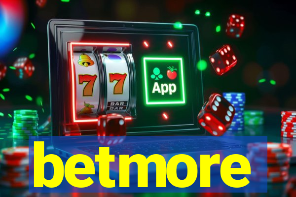 betmore