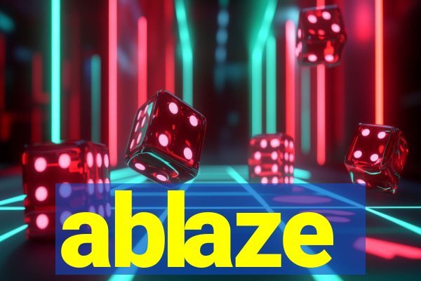 ablaze