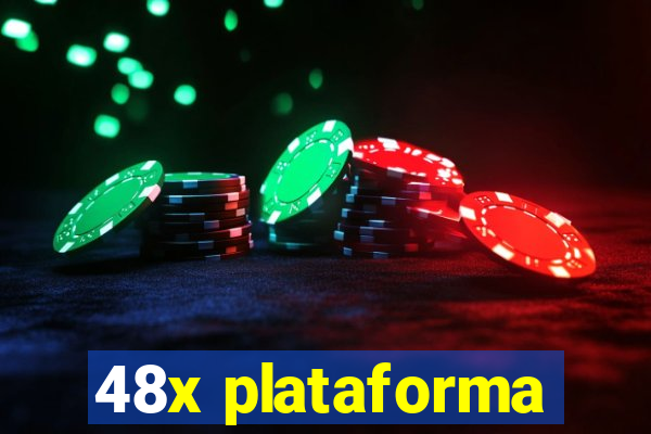 48x plataforma
