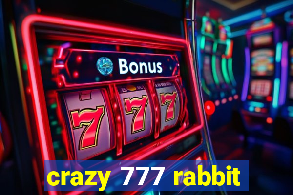 crazy 777 rabbit