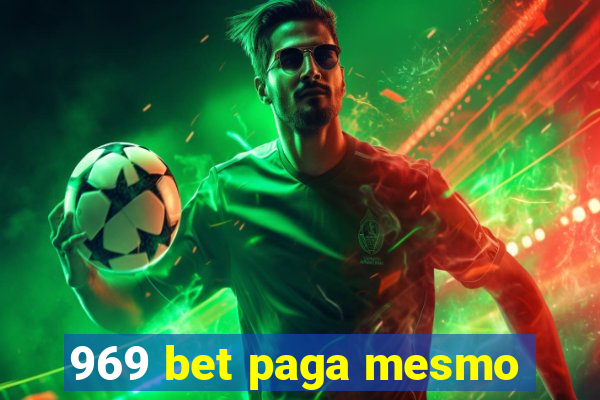 969 bet paga mesmo
