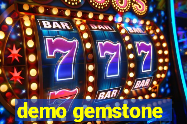 demo gemstone