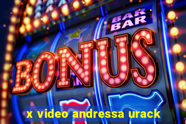 x video andressa urack