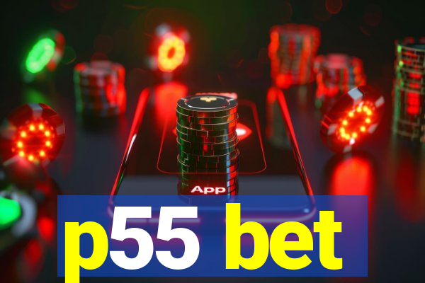 p55 bet