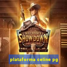 plataforma celine pg