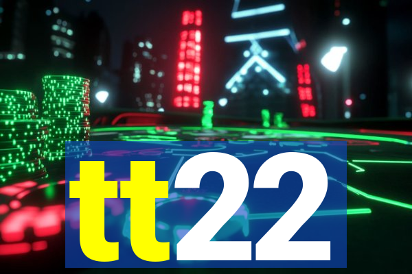 tt22