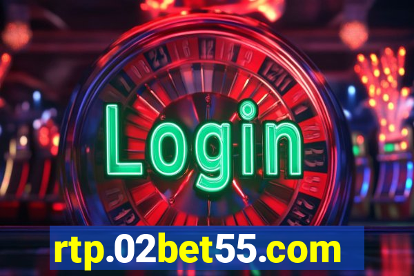 rtp.02bet55.com