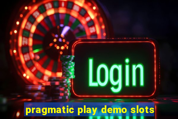 pragmatic play demo slots