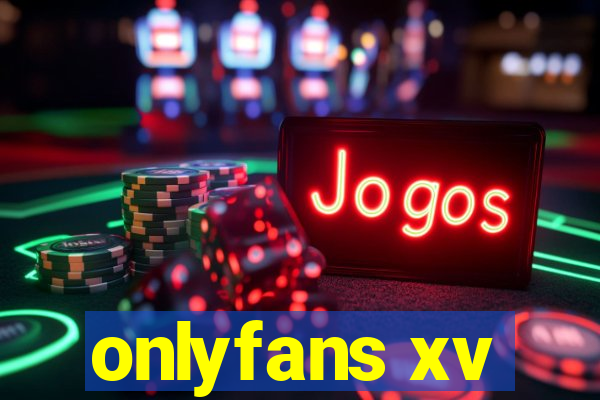 onlyfans xv