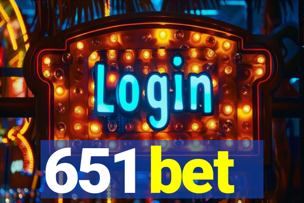 651 bet