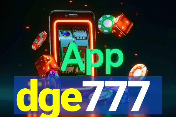 dge777