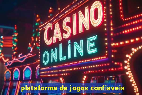 plataforma de jogos confiaveis